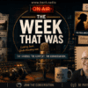 The Week That Was